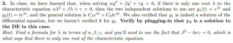 Solved 3. In class, we have learned that, when solving ay