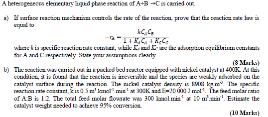 Solved A heterogeneous elementary liquid phase reaction of | Chegg.com