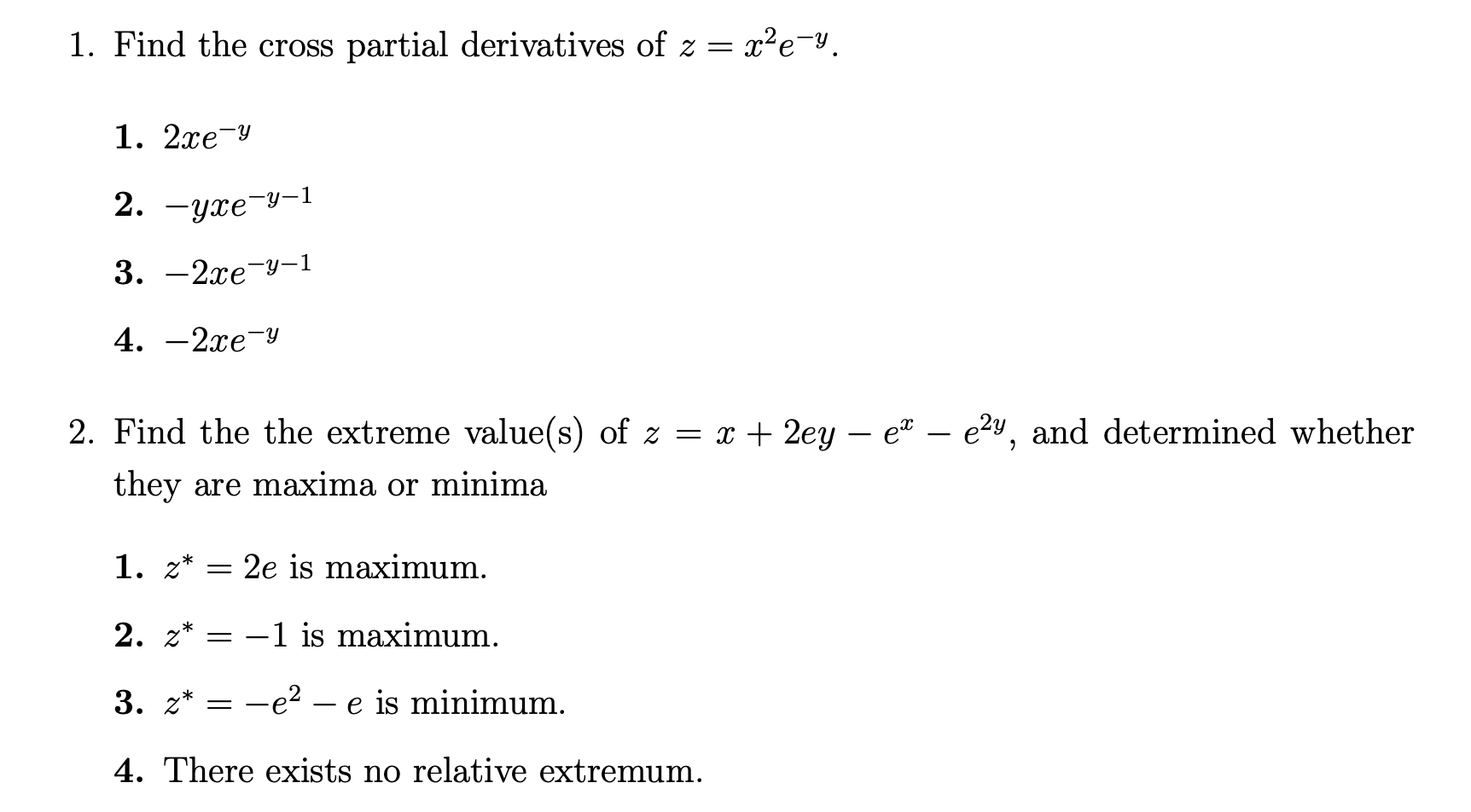 Solved 1. Find the cross partial derivatives of z=x2e−y. 1. | Chegg.com