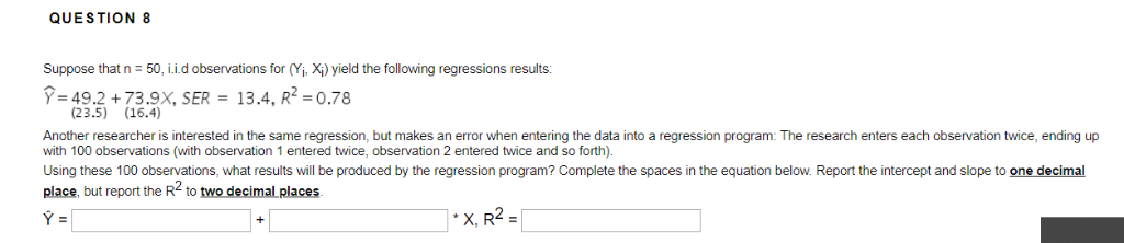 Solved QUESTION 1 Suppose a researcher collects data on | Chegg.com
