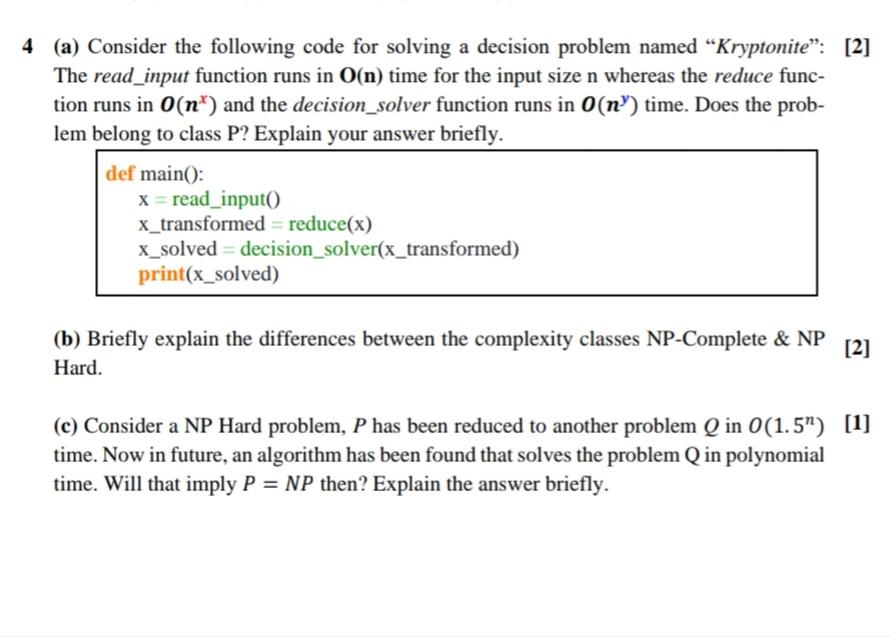 Solved 4 (a) Consider the following code for solving a | Chegg.com