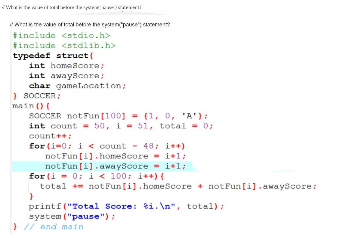 Solved // What is the value of total before the | Chegg.com
