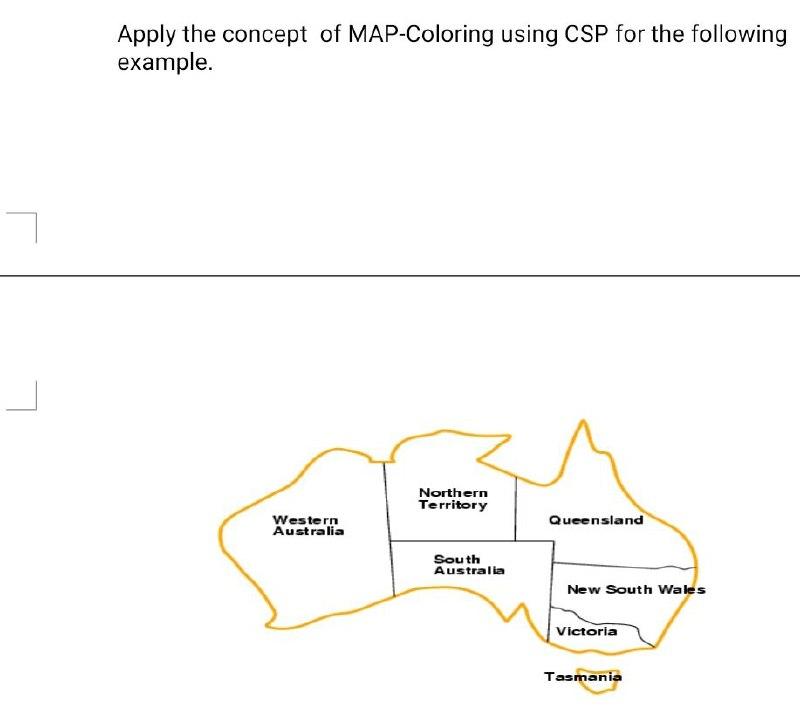 Solved Apply The Concept Of MAP Coloring Using CSP For The Chegg Com   PhpdjBUbU