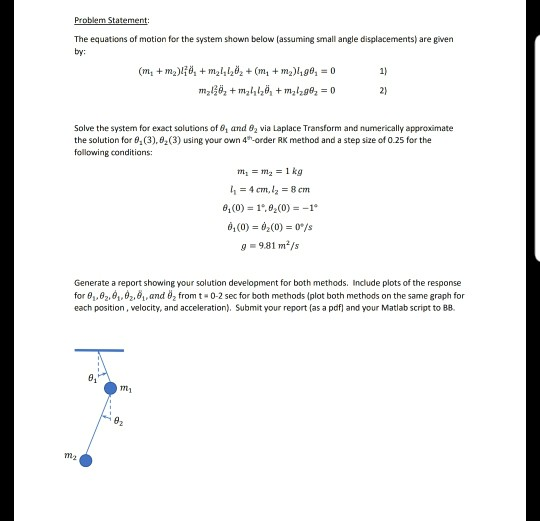Solved Problem Statement The equations of motion for the | Chegg.com