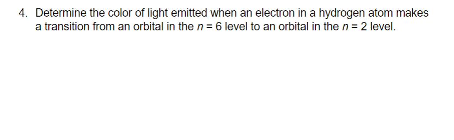 Solved 4. Determine the color of light emitted when an | Chegg.com
