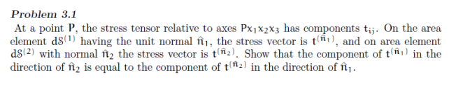 Problem 3.1 At a point P, the stress tensor relative | Chegg.com