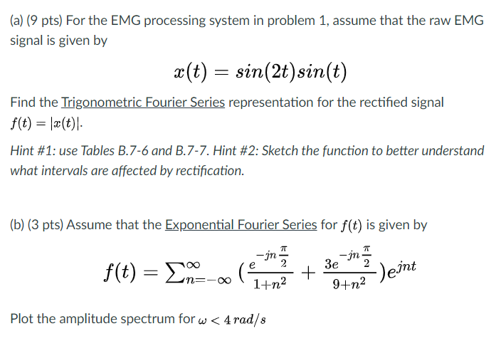 Solved A 9 Pts For The Emg Processing System In Probl Chegg Com