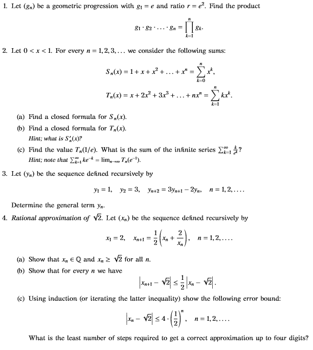 Solved I. Let(%) be a geometric progression with g,-e and | Chegg.com