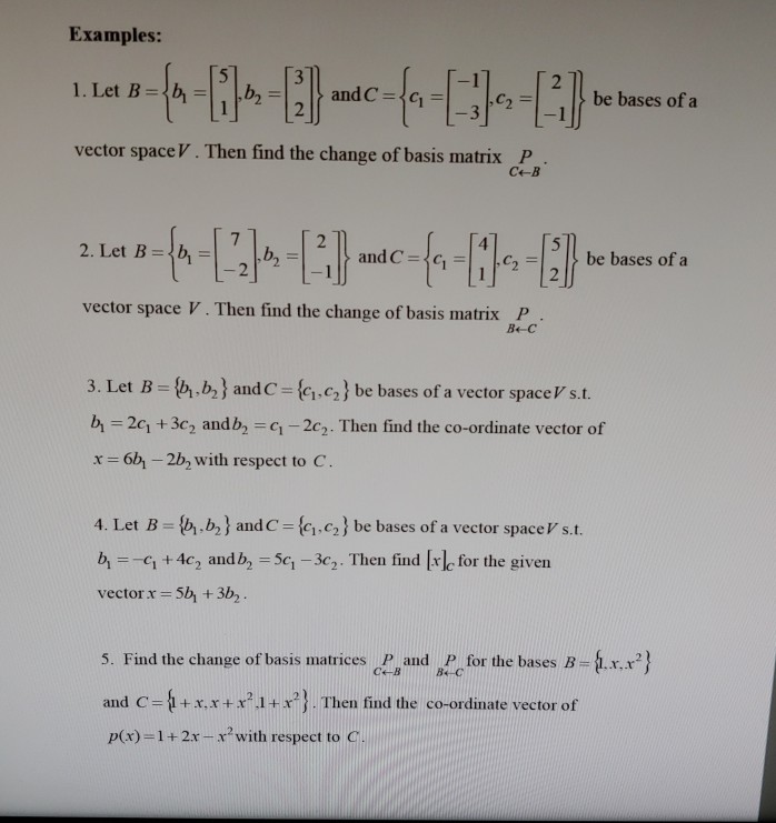Solved Change of basis Matrix Definition Let Bbi.b
