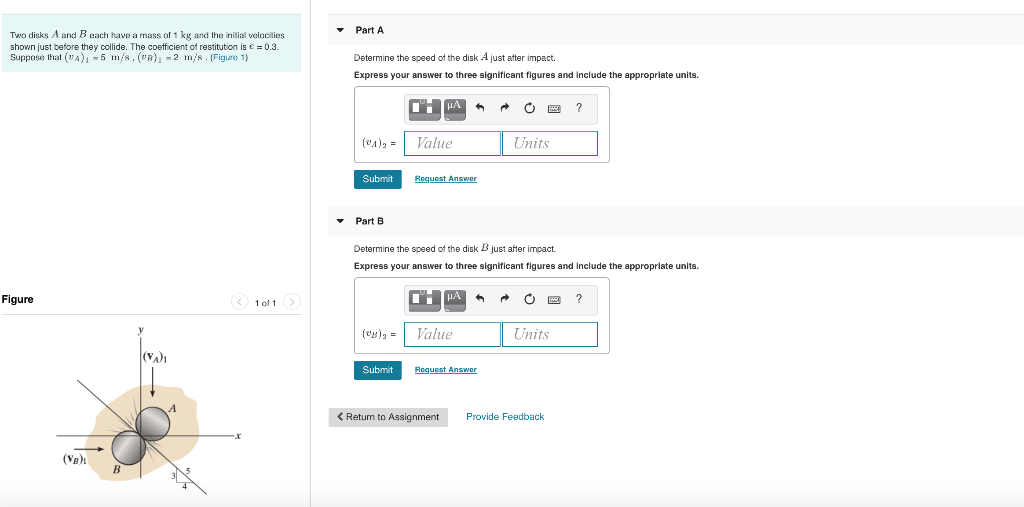 Solved Part A Two Disks A And B Each Have A Mass Of 1 Kg And | Chegg.com