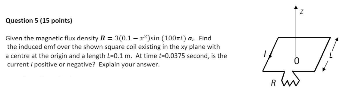 Solved Z Question 5 (15 points) Given the magnetic flux | Chegg.com