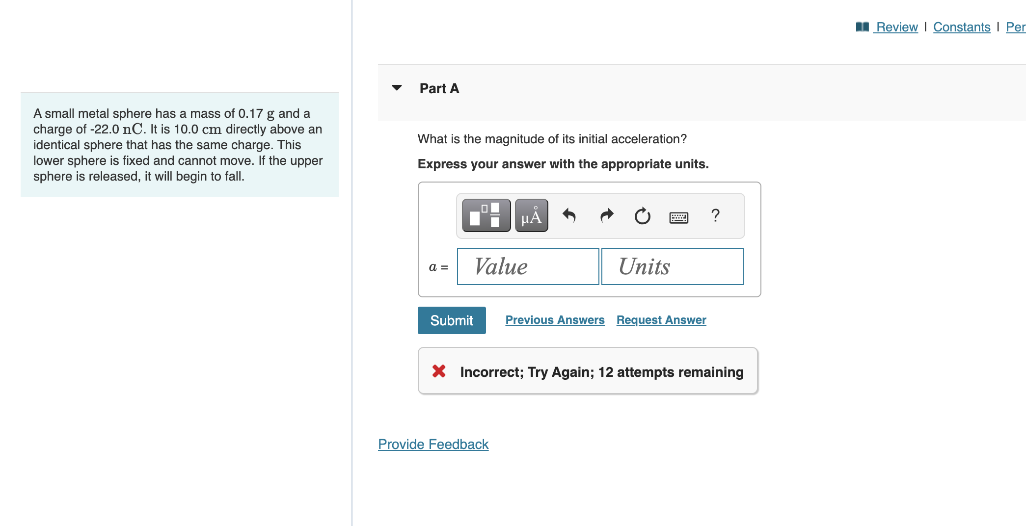 Solved A small metal sphere has a mass of 0.17 g and a