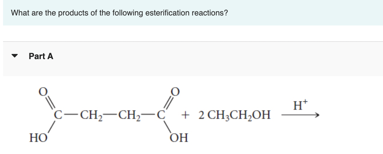 solved-what-are-the-products-of-the-following-esterification-chegg