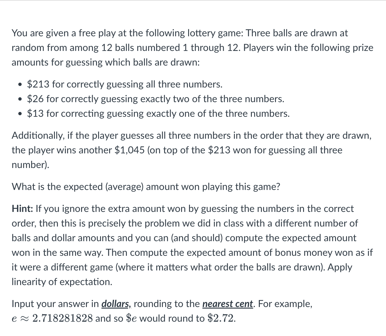 You are given a free play at the following lottery | Chegg.com