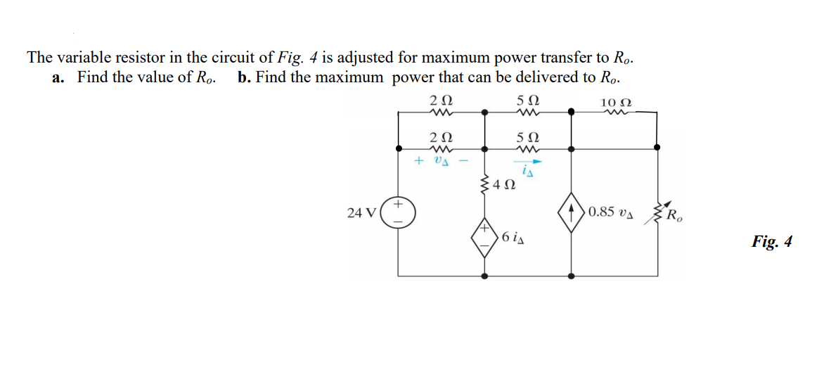 Solved The Variable Resistor In The Circuit Of Fig. 4 Is | Chegg.com