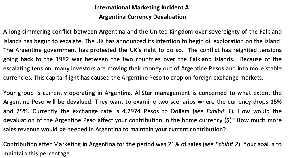 International marketing incident a: argentina currency devaluation a long simmering conflict between argentina and the united