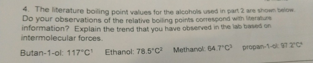 Solved The literature boiling point values for the | Chegg.com