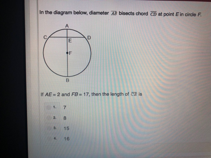 Solved In The Diagram Below Diameter Ab Bisects Chord Cd At 9403