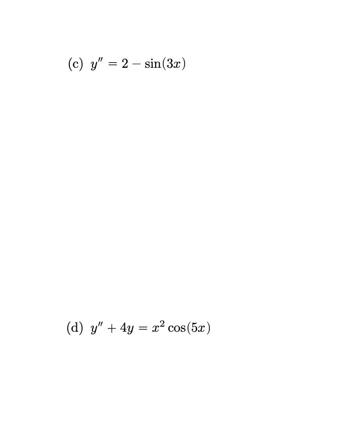 Solved 2. For each of the following differential equations, | Chegg.com
