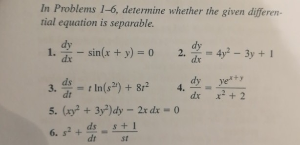 Solved In Problems 1-6, determine whether the given | Chegg.com