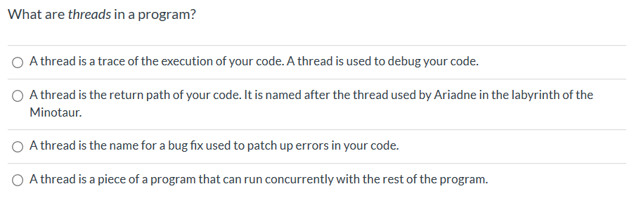 Solved What are threads in a program? A thread is a trace of | Chegg.com