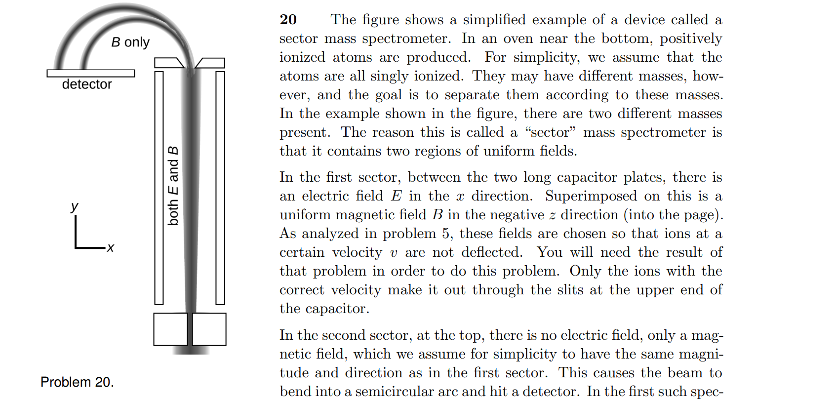 Solved B Only Detector Both E And B L 20 The Figure Shows A | Chegg.com