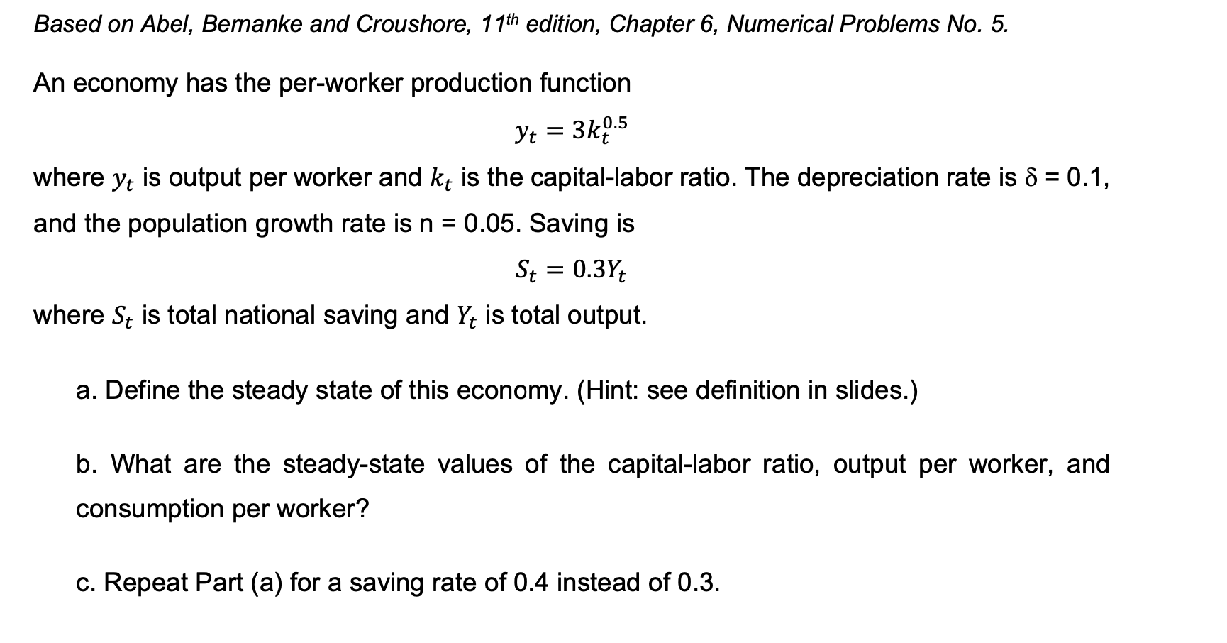 Solved Based on Abel, Bernanke and Croushore, 11th edition