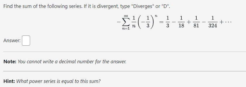 Solved Find the sum of the following series. If it is | Chegg.com