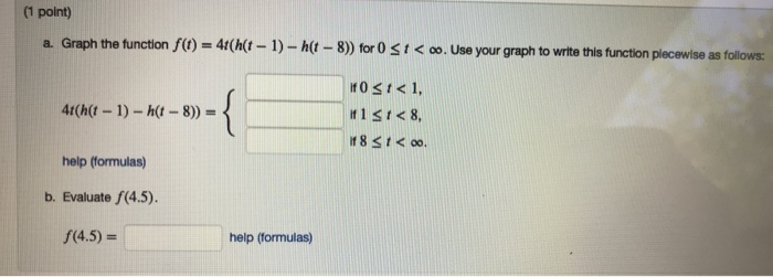 Solved (1 point) a Graph the function f(t) = | Chegg.com