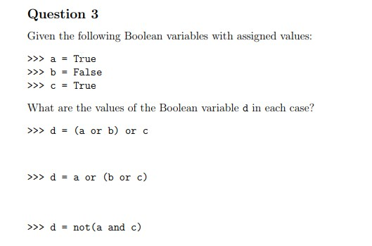 Solved Question 3 Given the following Boolean variables with | Chegg.com