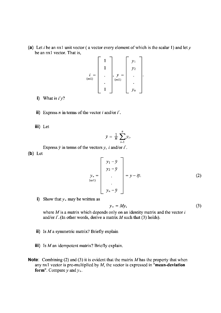 A Let I Be An Nxl Unit Vector A Vector Every E Chegg Com