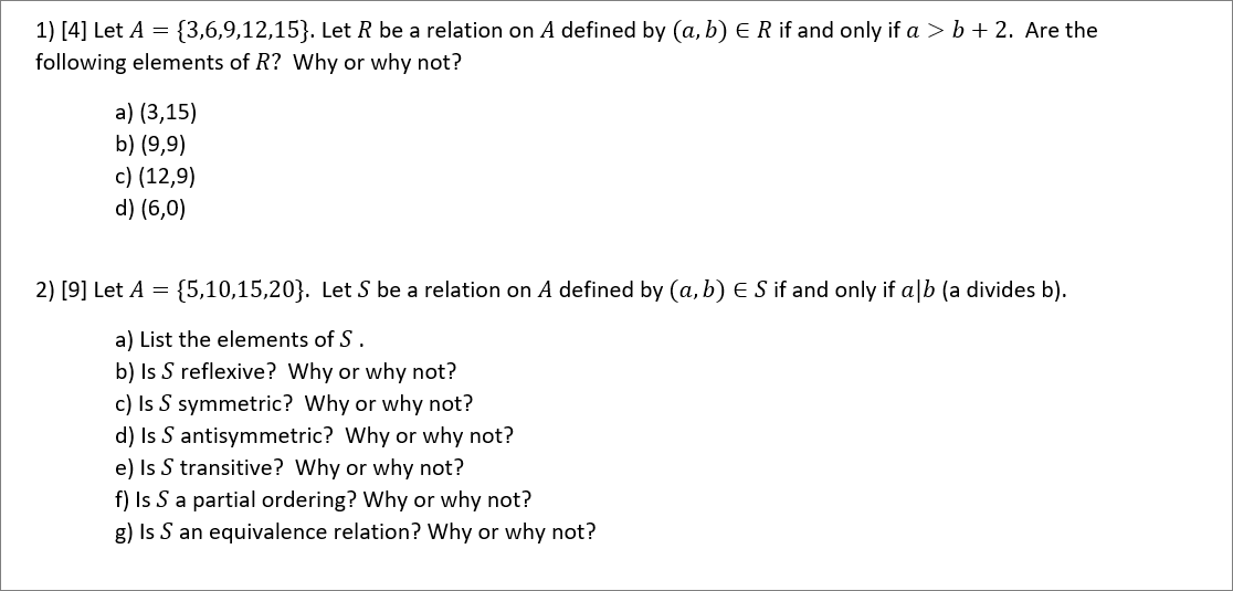 Solved 1) [4] Let A={3,6,9,12,15}. Let R be a relation on A | Chegg.com