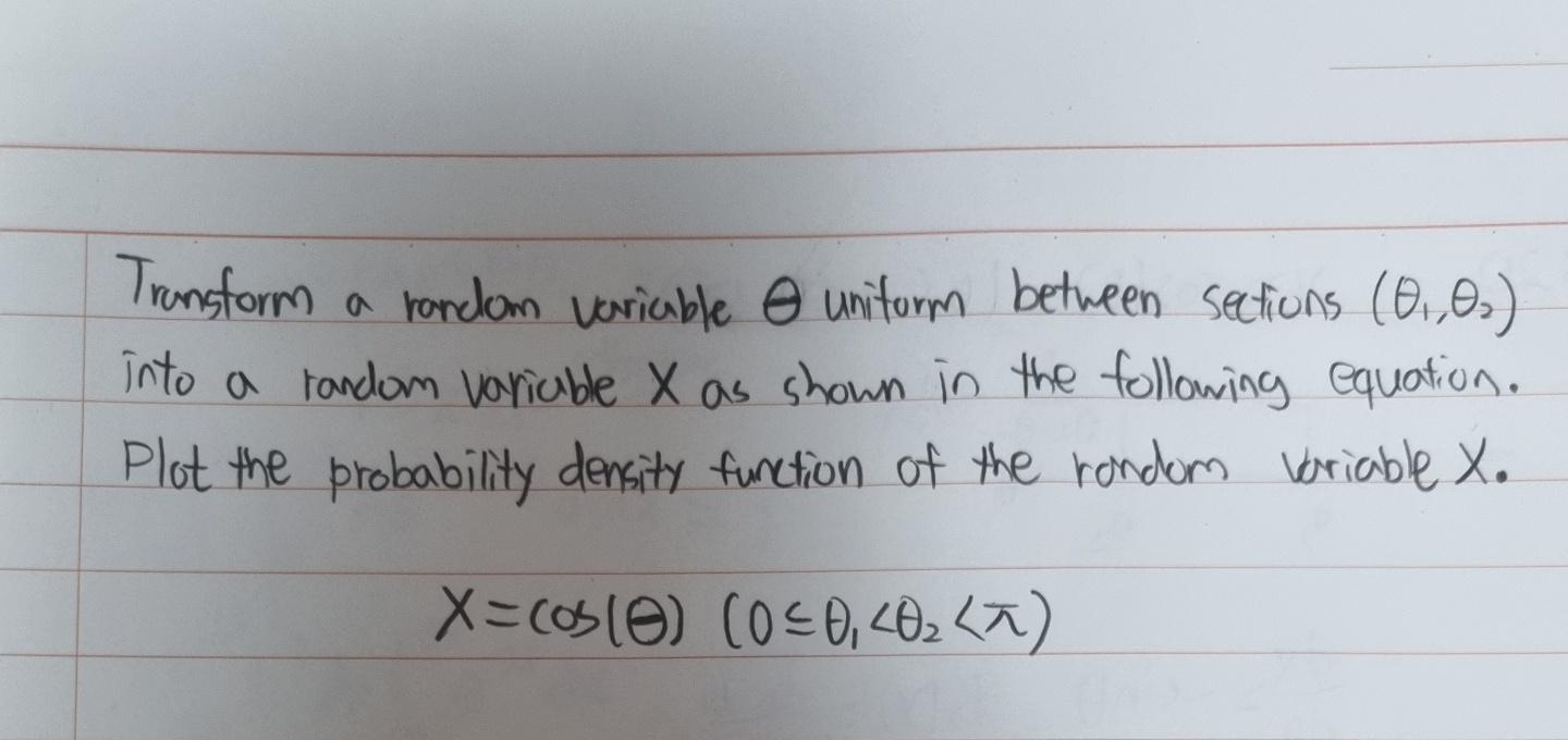 Solved Transform a random variable & uniform between | Chegg.com