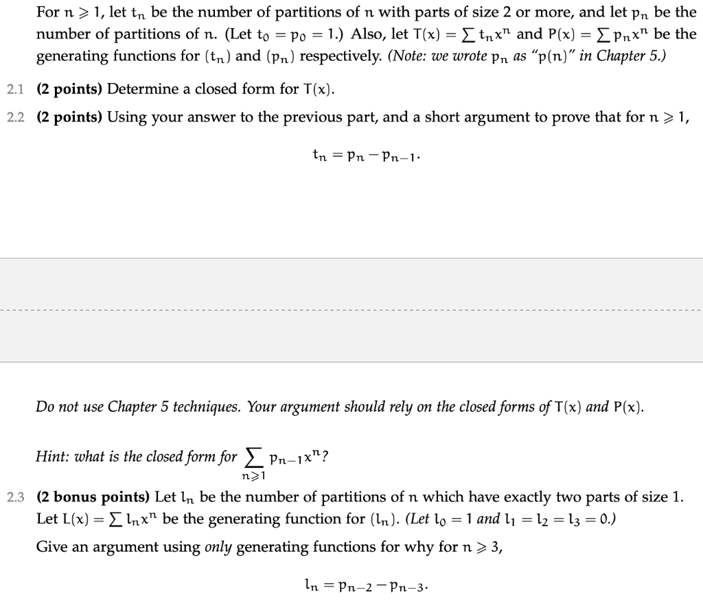 Solved For n > 1, let tn be the number of partitions of n | Chegg.com