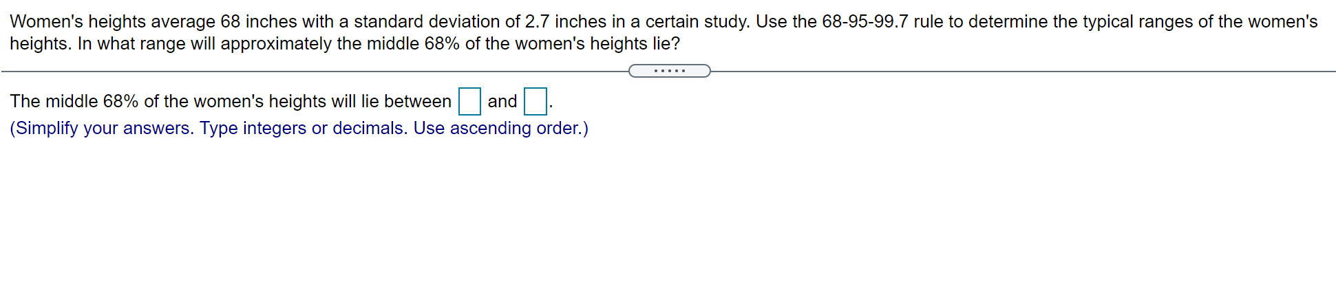 Solved Women's heights average 68 inches with a standard | Chegg.com