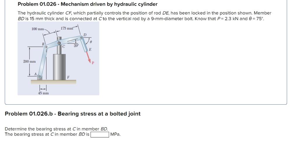 Problem \( 01.026 \) - Mechanism driven by hydraulic cylinder
The hydraulic cylinder \( C F \), which partially controls the 