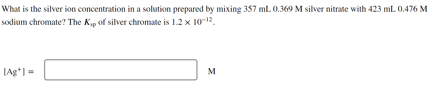 Solved What is the silver ion concentration in a solution | Chegg.com
