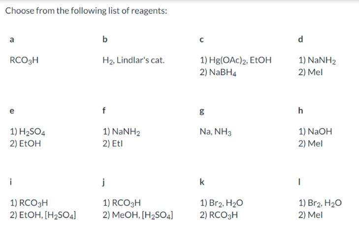 Solved Identify The Reagents Necessary To Accomplish Each Of | Chegg.com