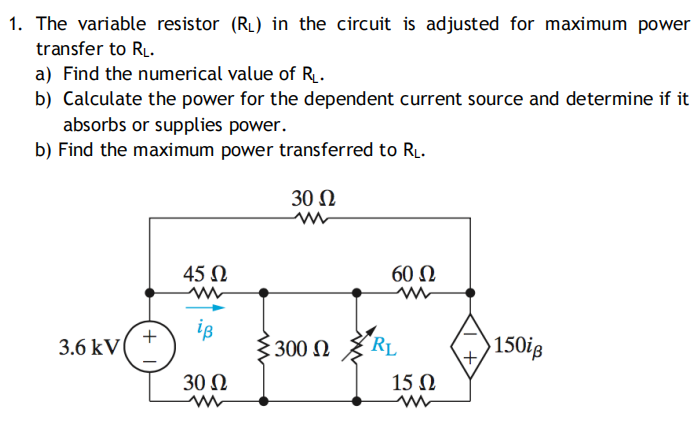 Solved The Variable Resistor (RL) In The Circuit Is Adjusted | Chegg.com