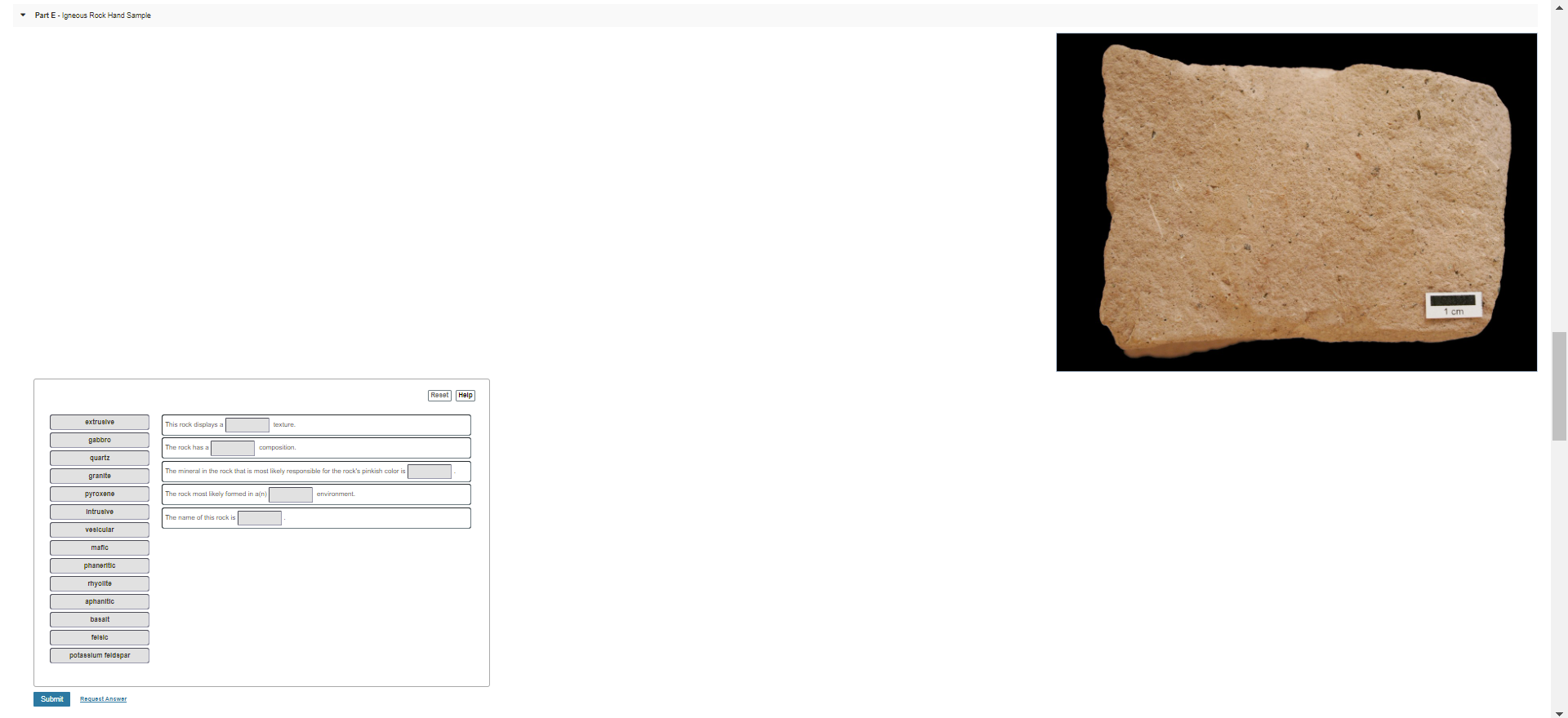 Solved Part E - Igneous Rock Hand Sample 1 cm Reset Help | Chegg.com