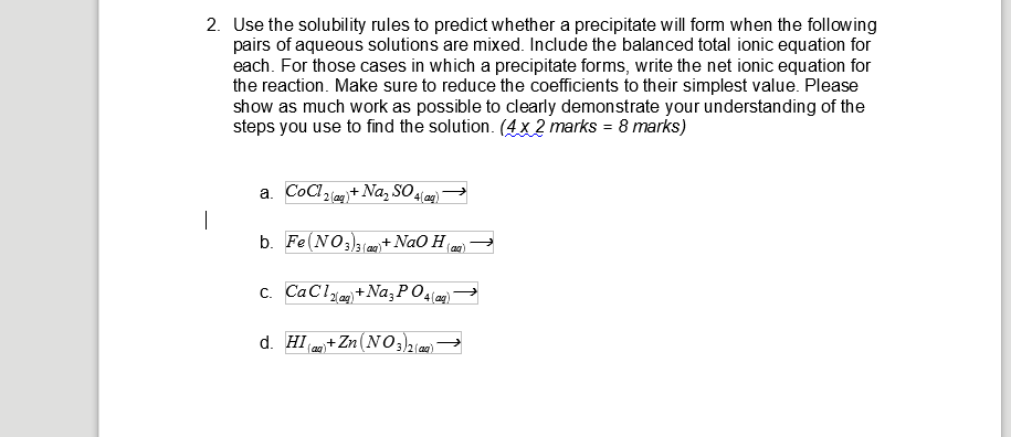 Solved 2. Use the solubility rules to predict whether a | Chegg.com