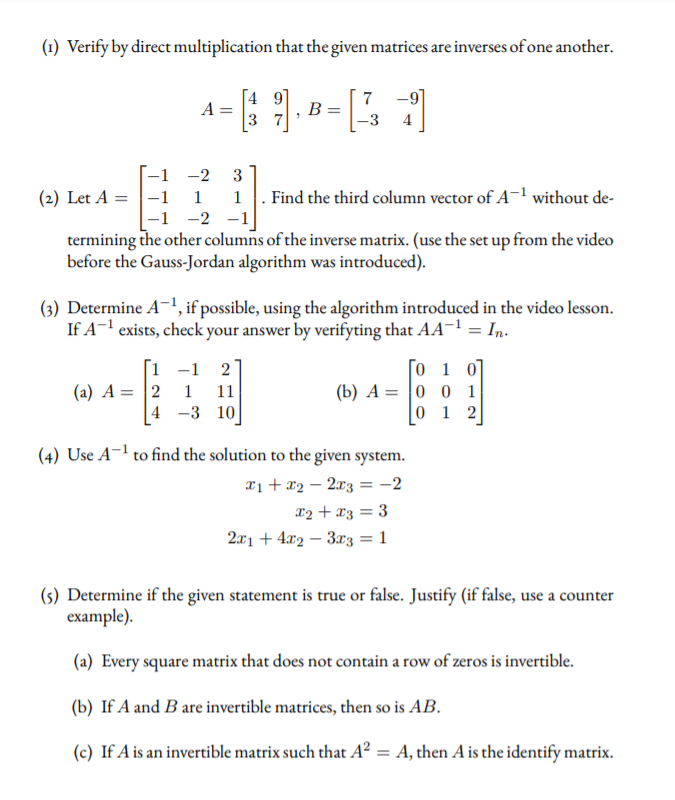Solved (1) Verify by direct multiplication that the given | Chegg.com
