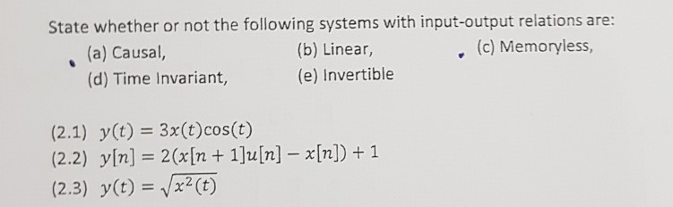 Solved State whether or not the following systems with | Chegg.com