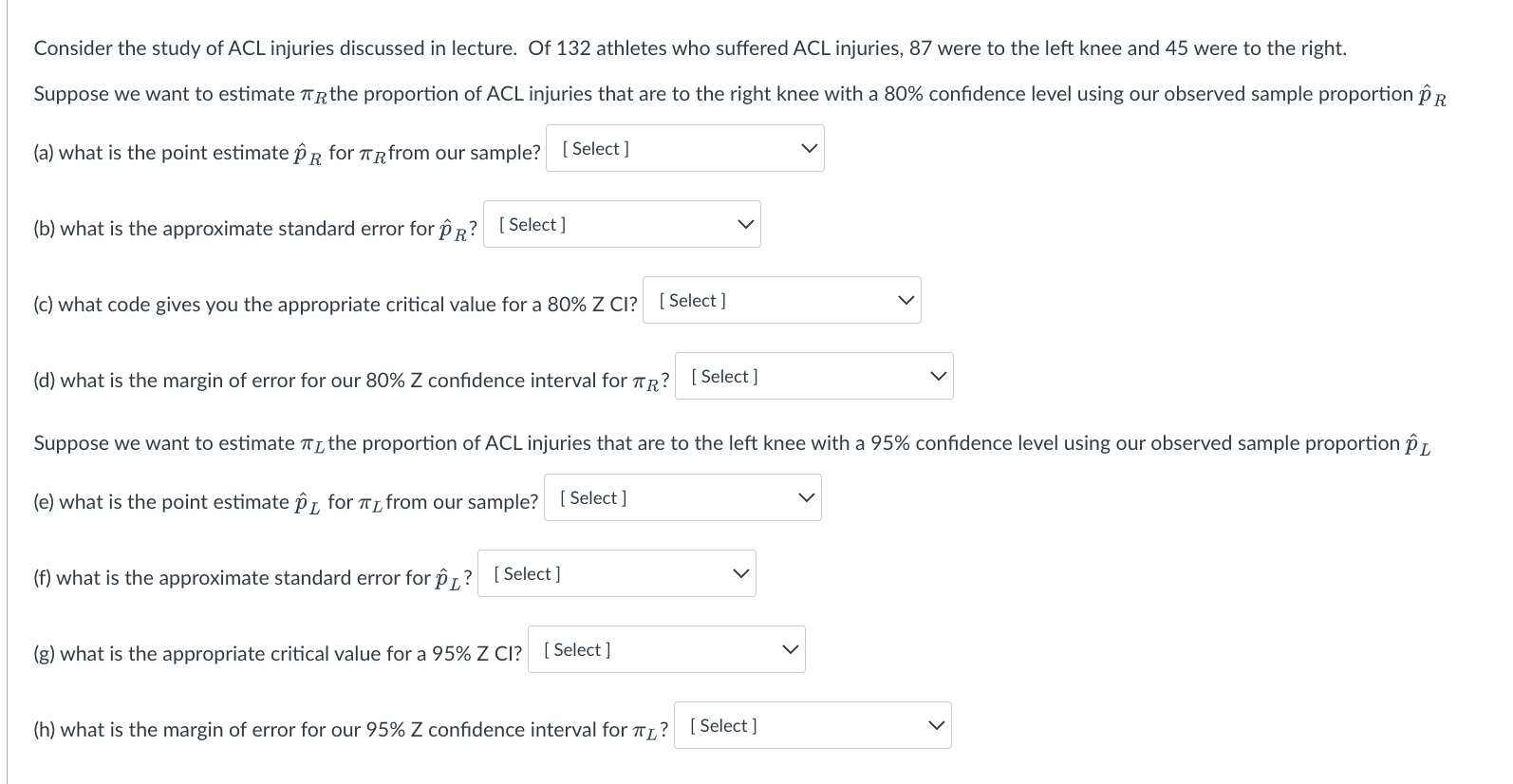 Solved Consider the study of ACL injuries discussed in | Chegg.com