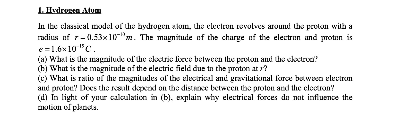 Solved 1. Hydrogen Atom In the classical model of the | Chegg.com