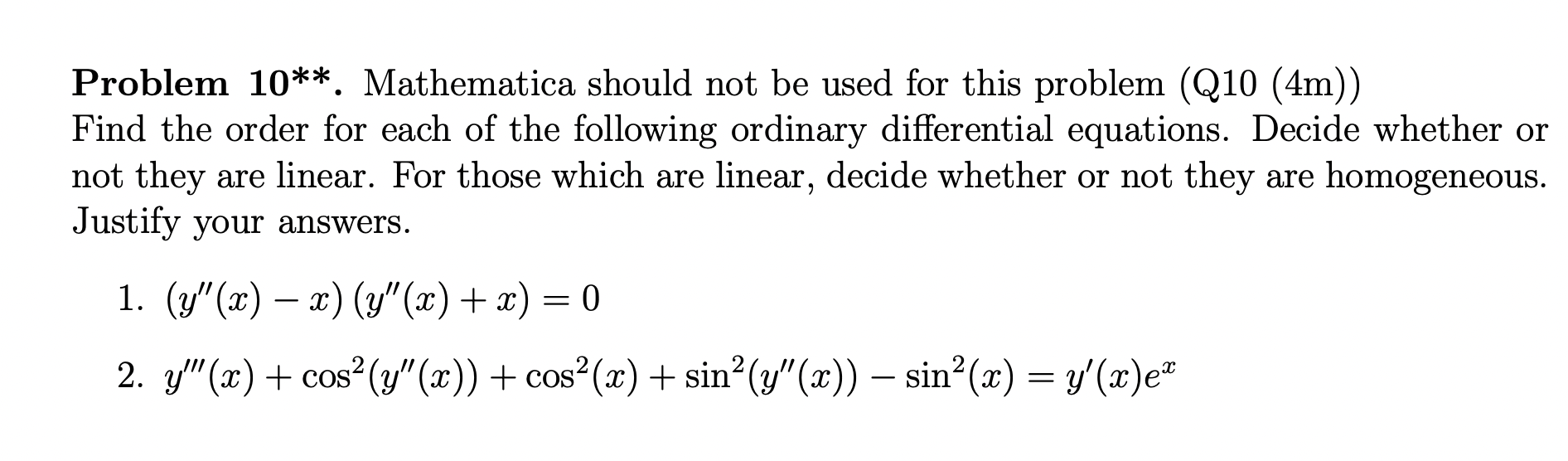 Solved Problem 10**. Mathematica should not be used for this | Chegg.com