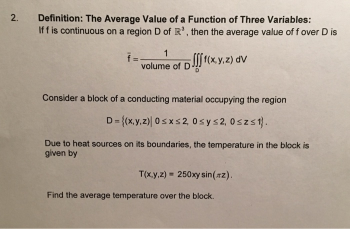 Solved 2. Definition: The Average Value of a Function of | Chegg.com