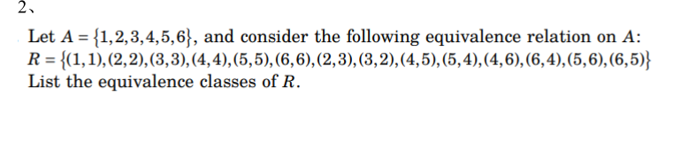 Solved 2 Let A = {1,2,3,4,5,6), and consider the following | Chegg.com