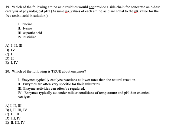 Solved 19. Which of the following amino acid residues would | Chegg.com