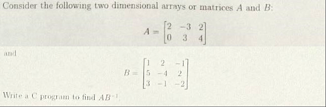 Solved Consider the following two dimensional arrays or | Chegg.com